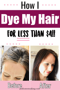 pin for pinterest: How I dye my hair for less than $4! 