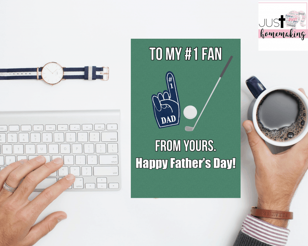 Printable Father's Day card with a golf ball and golf club that reads:
To my #1 fan. From yours. Happy Father's Day!