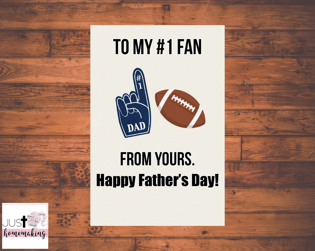 Printable Father's Day card with a football that reads:
To my #1 fan. From yours. Happy Father's Day!