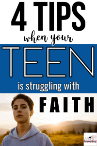 pin for pinterest:
4 Tips when your teen is struggling with faith
