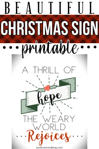 pin for pinterest: Beautiful Christmas sign printable that reads "A thrill of hope the weary world rejoices"