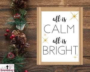 Christmas wall art printable that reads "All is calm, all is bright"