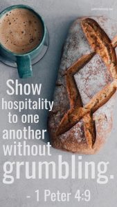 Pin for pinterest: Show hospitality to one another without grumbling.
1 Peter 4:9