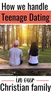 Pin: How we handle Teenage Dating in our Christian Family