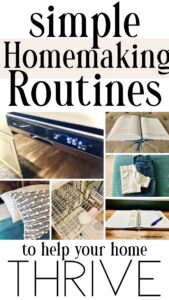 pin for pinterest: simple homemaking routines to help your home thrive