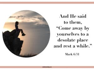 Mark 6 Devotion for Self Care