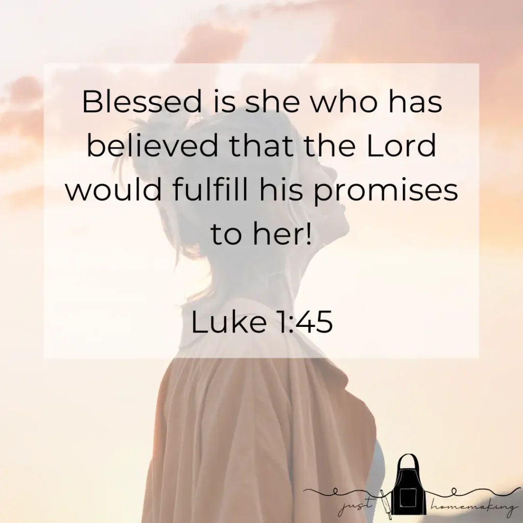 Bible verses about homemaking: Luke 1:45