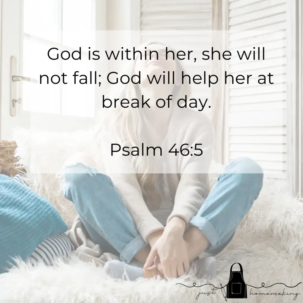 Bible verses about homemaking: Psalm 46:5