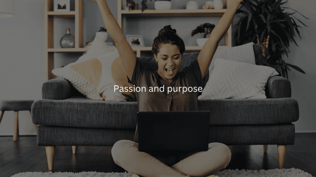 Benefits of using a homemaking coach: passion and purpose