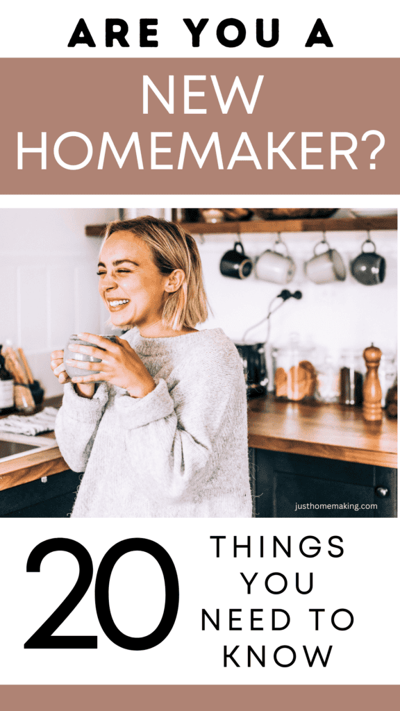 pin for pinterest: Are you a new homemaker? 20 things you need to know.