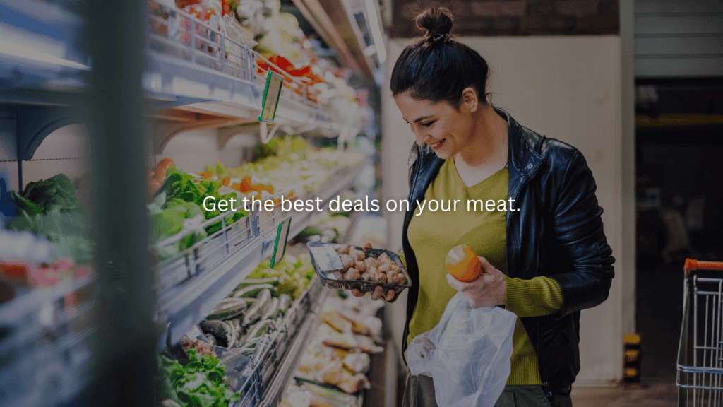 Homemaking for beginners: Get the best deals on your meat.