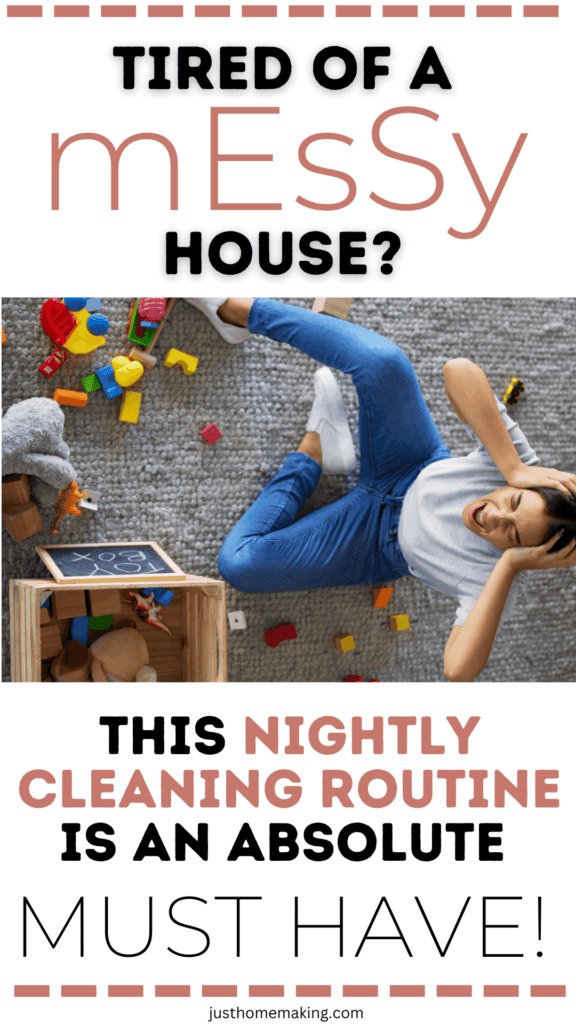 pin for Pinterest: overwhelmed woman sitting on the floor with a bunch of her kids' toys.
"Tired of a messy house? This nightly cleaning routine is an absolute must have!"